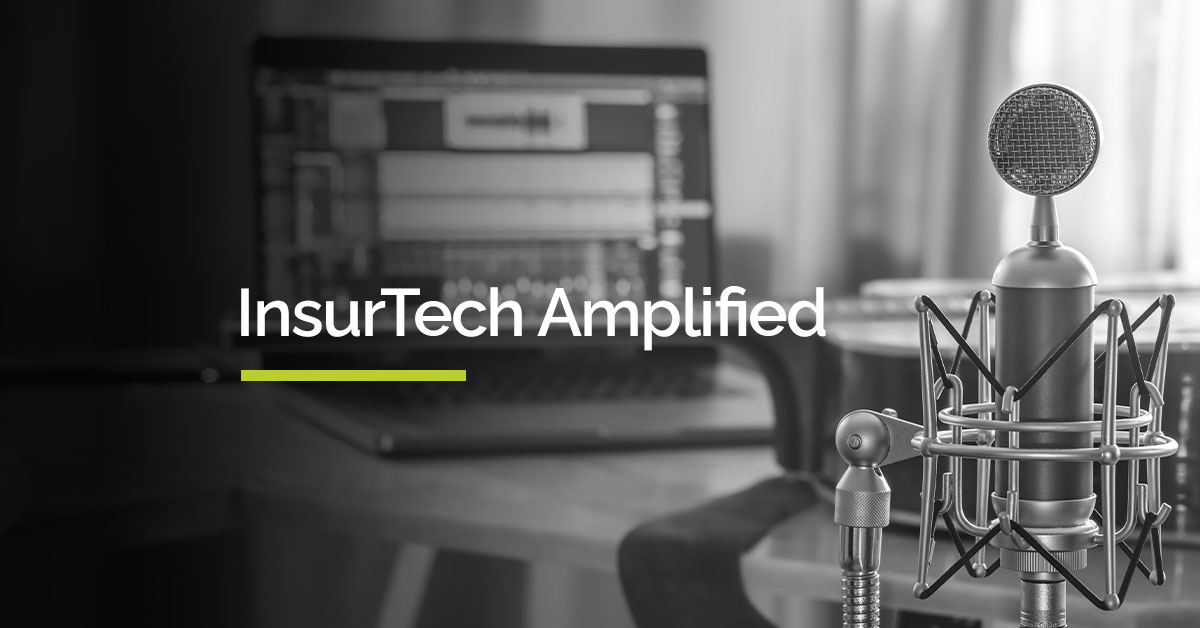 Insurtech Amplified Podcast