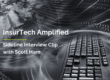 Insurtech Amplified sideline interview with Scott Ham