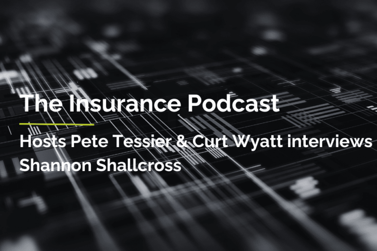 Header image The Insurance Podcast interviews Shannon Shallcross