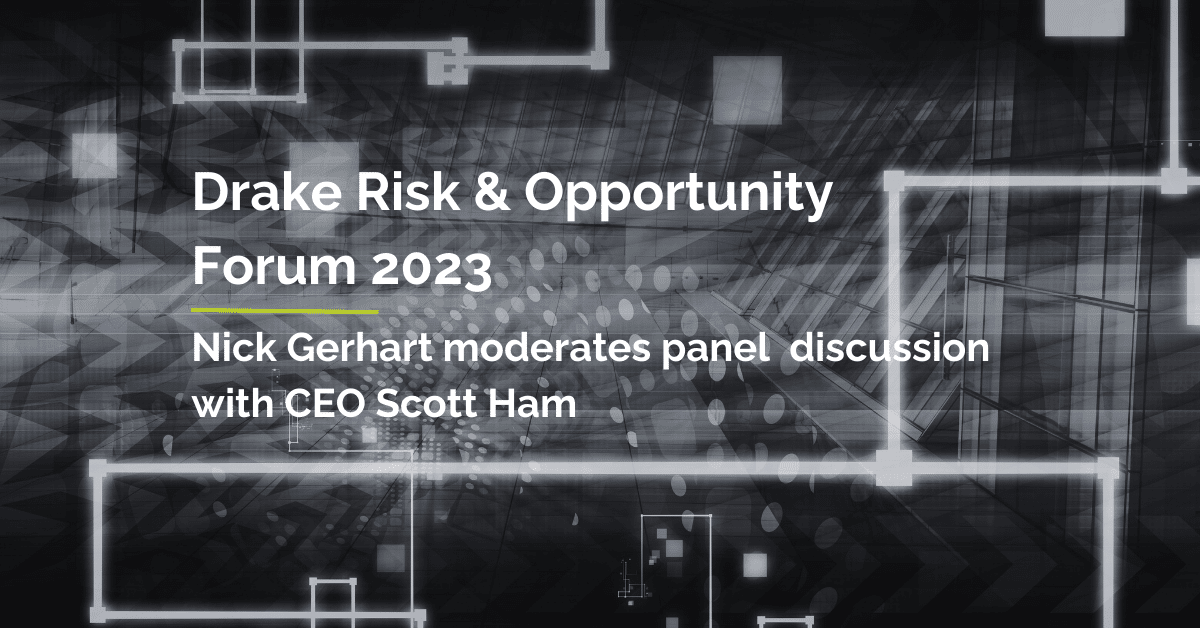 Header Drake Risk & Opportunity Forum 2023 Scott Ham