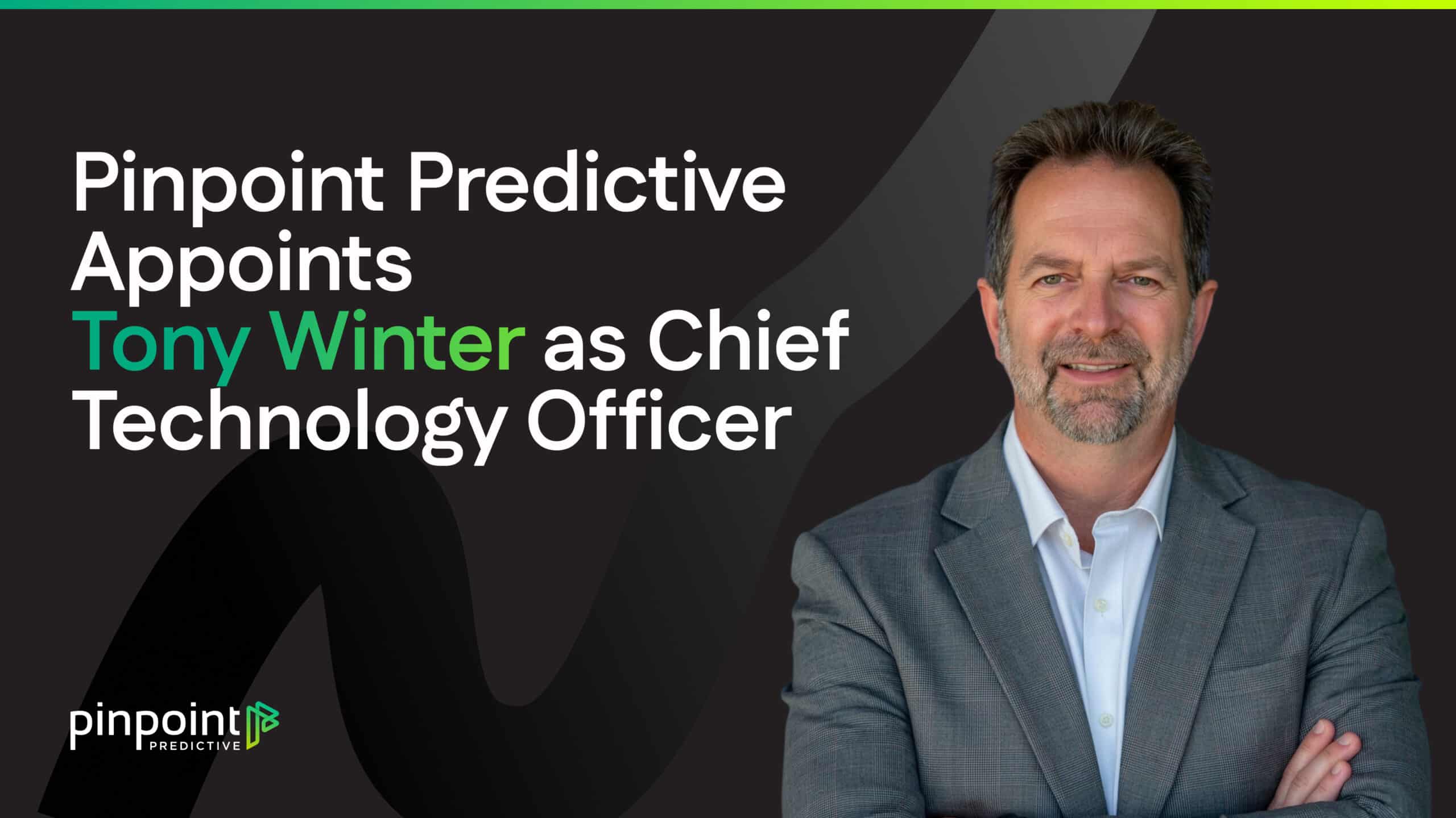 Pinpoint Predictive Appoints Tony Winter as Chief Technology Officer